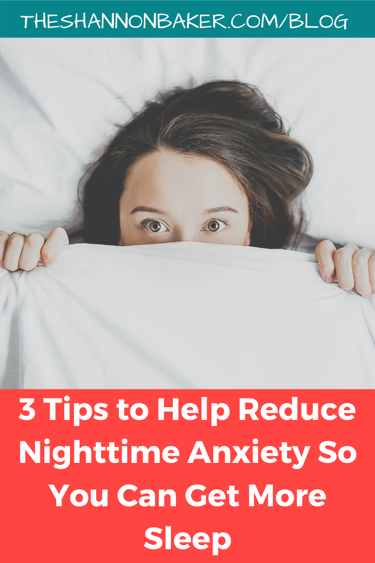 3-tips-to-help-reduce-nighttime-anxiety-so-you-can-get-more-sleep