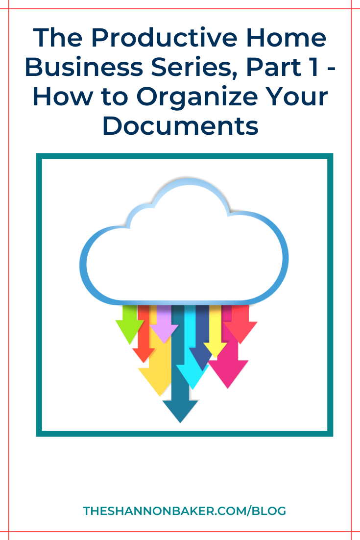 You are currently viewing The Productive Home Business Series, Part 1 – How to Organize Your Documents