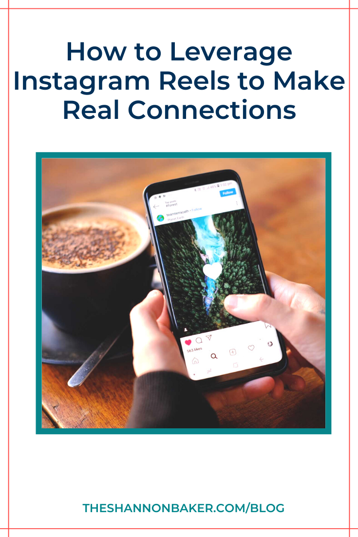 You are currently viewing How to Leverage Instagram Reels to Make Real Connections