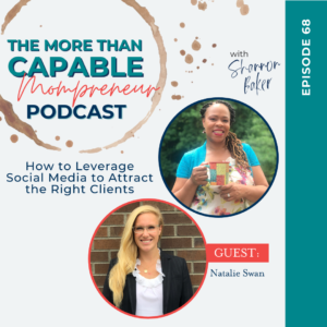 How to Leverage Social Media to Attract the Right Clients with Natalie Swan
