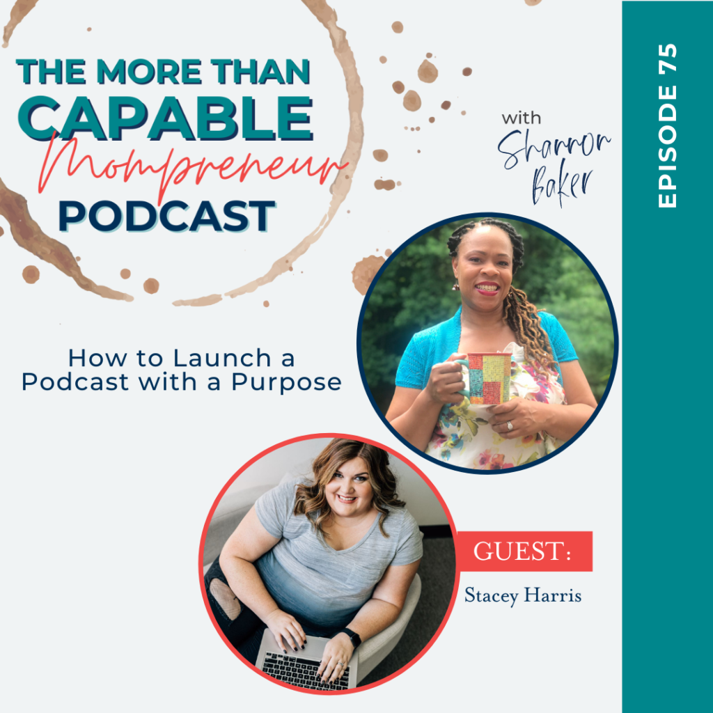 how tp launch a podcast with a purpose