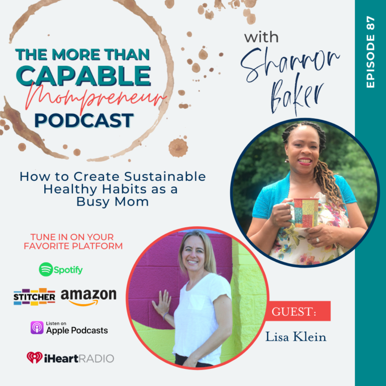 How to Create Sustainable Healthy Habits as a Busy Mom