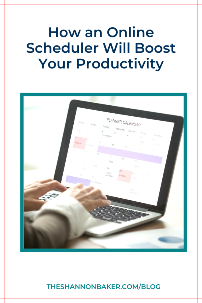 The words "How an Online Scheduler Will Boost Your Productivity " on a plain background above the square image of a woman's hands typing on a Macbook with an image of a calendar on the screen