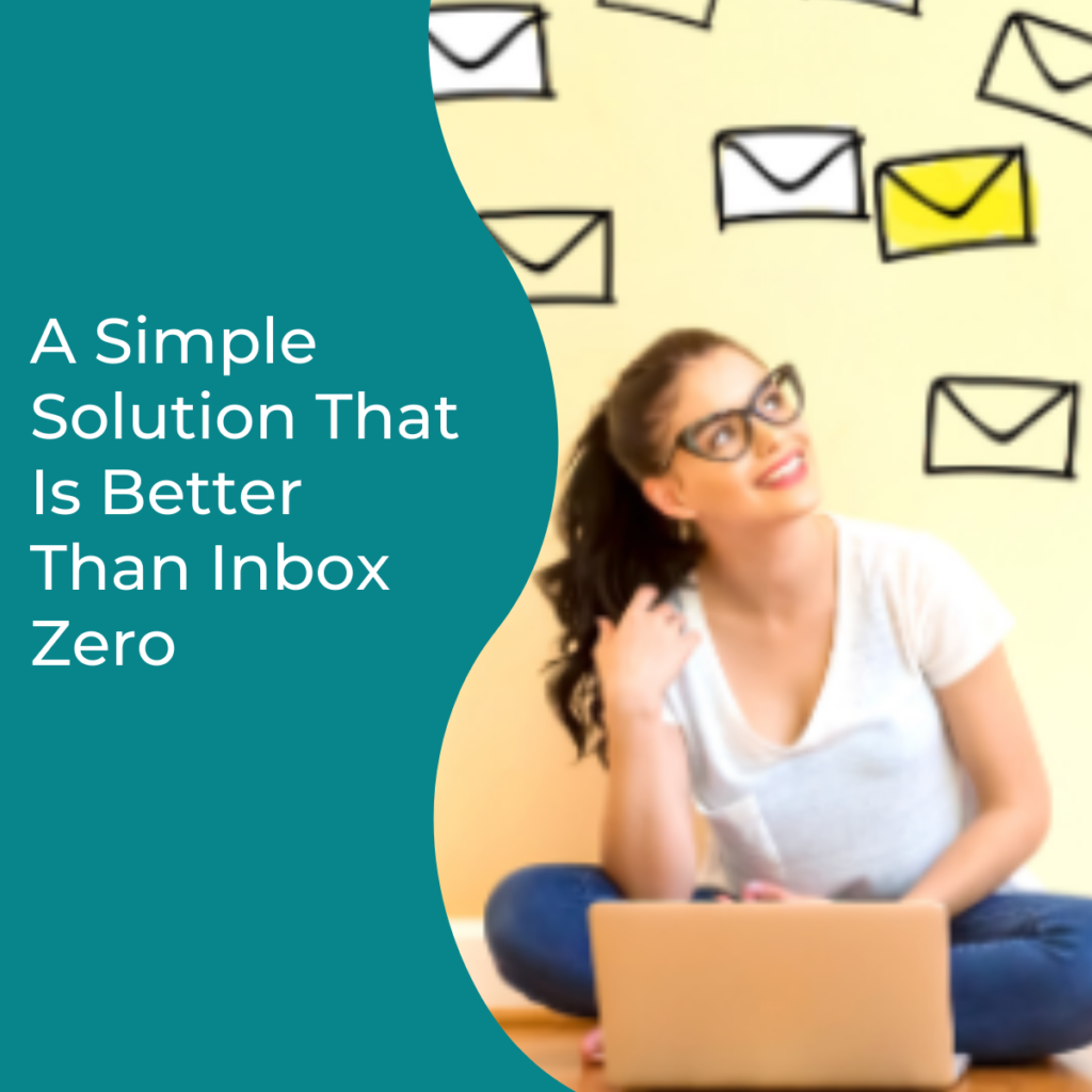 a-simple-solution-that-is-better-than-inbox-zero