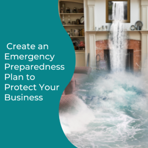 Read more about the article Create an Emergency Preparedness Plan to Protect Your Business