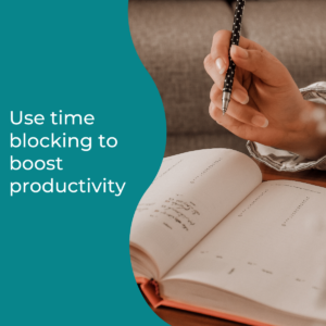 Read more about the article How to Use Time-Blocking to Boost Productivity