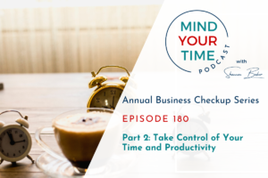 Read more about the article Annual Business Checkup: Take Control of Your Time and Productivity