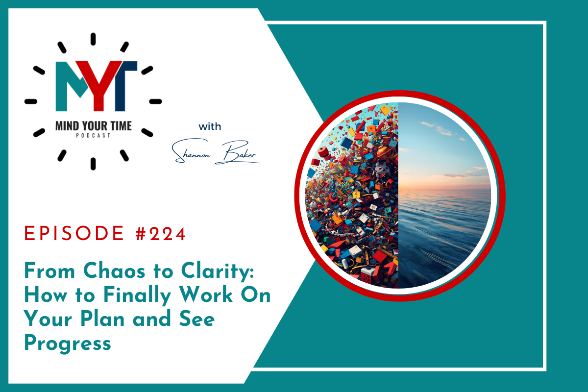 You are currently viewing From Chaos to Clarity: How to Finally Work On Your Plan and See Progress