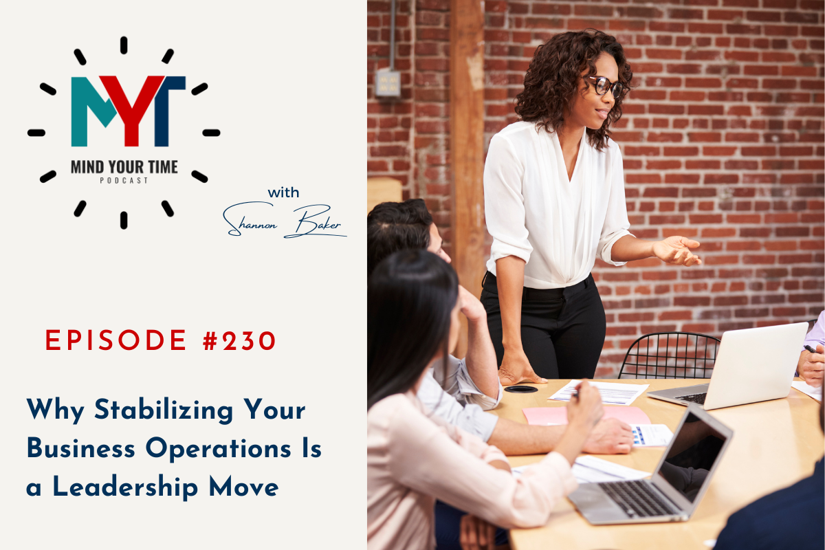 You are currently viewing Why Stabilizing Your Business Operations Is a Leadership Move